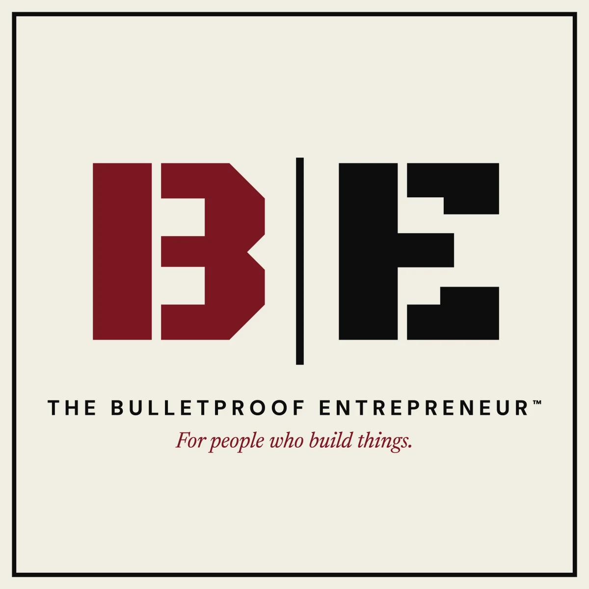 The Bulletproof Entrepreneur™ podcast cover